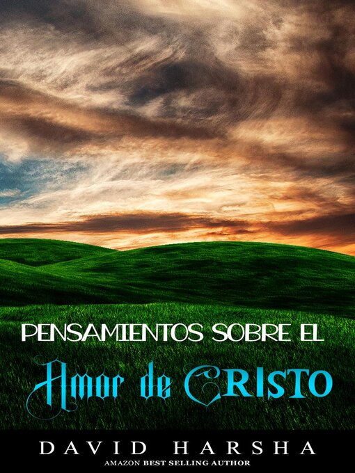 Title details for Pensamientos sobre el amor de cristo by David Harsha - Available